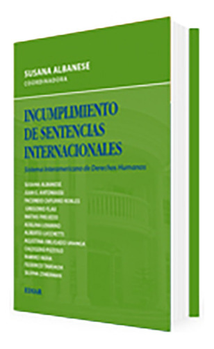 Incumplimiento De Sentencias Internacionales - Albanese, Sus