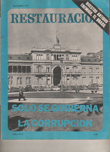 Revista Politica * Restauracion * Nº 6 - Año 1975