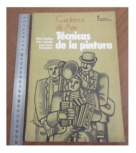 Libro Cuadernos De Arte Tecnicas De La Pintura Castagnino T5