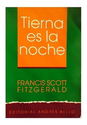 Tierna Es La Noche, Francis Scott Fitzgerald