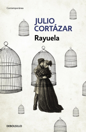 Rayuela - Cortázar, Julio