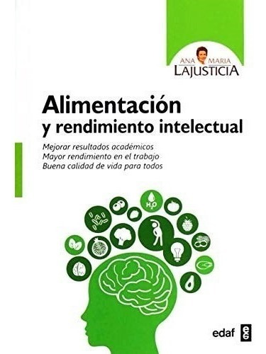 Libro Alimentacion Y Rendimiento Intelectual De Ana Maria La