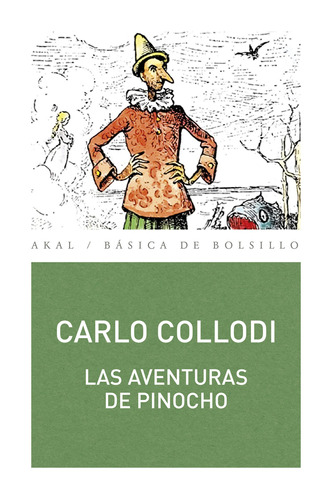 Aventuras De Pinocho, Carlo Collodi, Akal