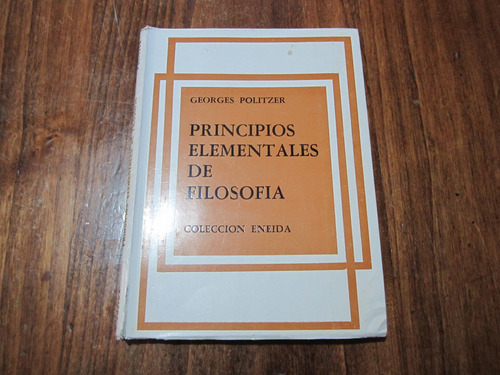 Principios Elementales De Filosofia - Georges Politzer