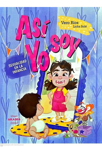 Asi Soy Yo, Sexualidad En La Infancia.rios, Vero 