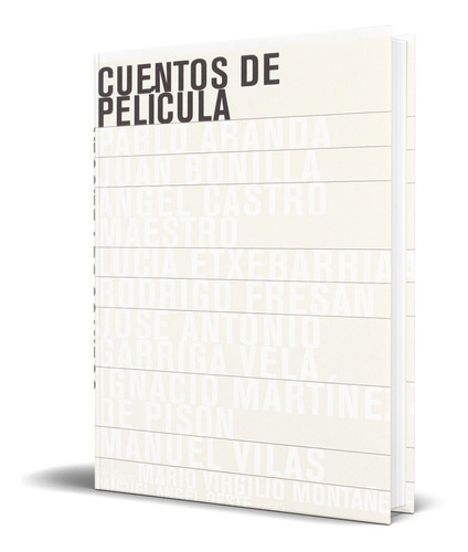 Cuentos De Pelicula, de PABLO ARANDA. Editorial Ocho y Medio, tapa blanda en español, 2011