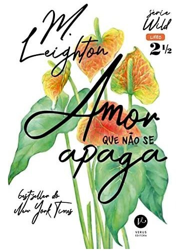 Libro Amor Que Não Se Apaga (vol 2 5 Wild) De M. Leighton Ve