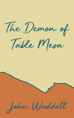 Libro The Demon Of Table Mesa - Waddell, John