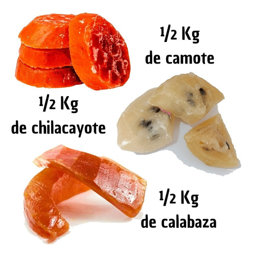 Calabaza Chilacayote Camote 1/2 Kg D C/u Dulce Cristalizado 