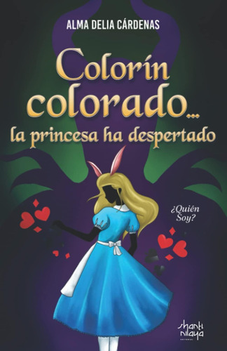 Libro: Colorín Colorado La Princesa Ha Despertado (spanish