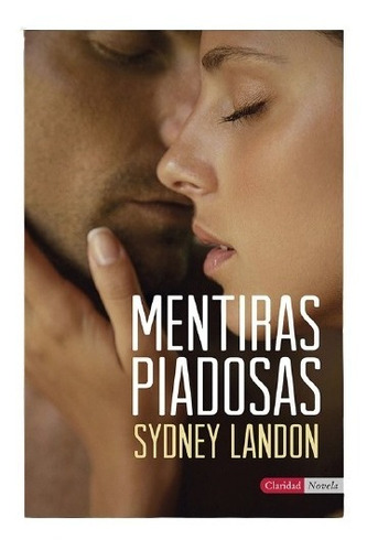 Mentiras Piadosas - Landon Sydney (libro)