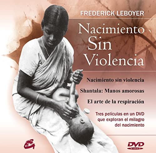 Libro Nacimiento Sin Violencia + Dvd De Leboyer Dr Frederick