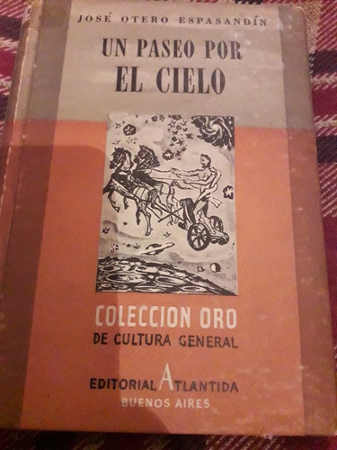 Libro Un Paseo Por El Cielo José Otero Espasandin 25 10 1945