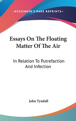 Libro Essays On The Floating Matter Of The Air: In Relati...