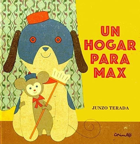 Un Hogar Para Max, De Terada, Junzo. Editorial Corimbo En Español