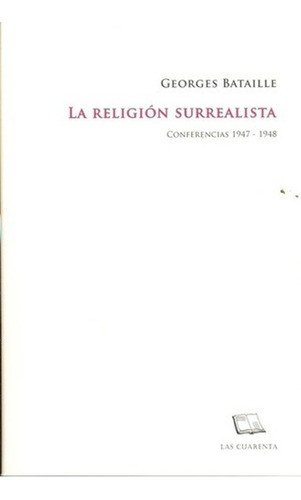 La Religion Surrealista - Bataille  Georges (libro)