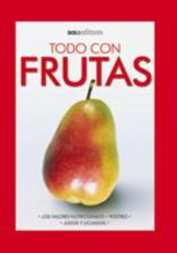 Todo Con Frutas, De Cookina. Editorial Dos Tintas Editores, Tapa Tapa Blanda En Español