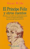 Comprar EL PRINCIPE FELIZ Y OTROS CUENTOS, de Wilde, Oscar. Editorial Biblioteca Nueva, tapa blanda en español, 2016
