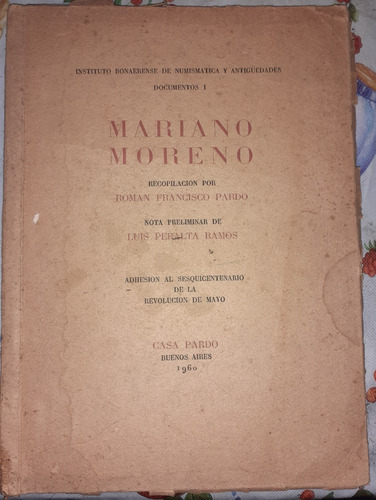 Documentos 1 Mariano Moreno Roman Pardo Rev De Mayo