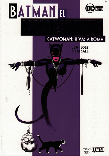 Batman El Largo Halloween - Catwoman Si Vas A Roma - Loeb, J