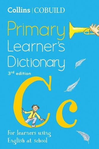 Collins Cobuild Primary Learner S Dictionary   *3rd Ed* Kel 