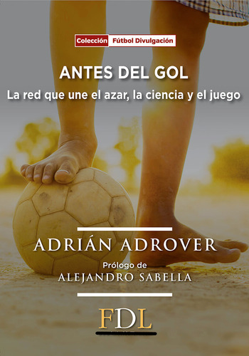 Libro Antes Del Gol De Adrover Adrian