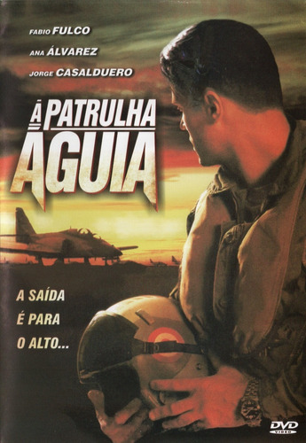 A Patrulha Águia - Dvd - Fabio Fulco - Ana Álvarez