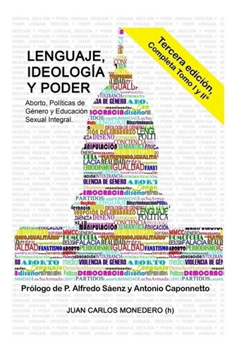 Lenguaje, Ideología Y Poder - Juan Carlos Monedero 