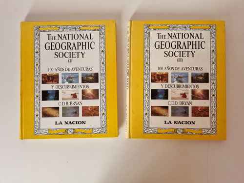 The National Geographic Society (i Y Ii). La Nación. Bryan C