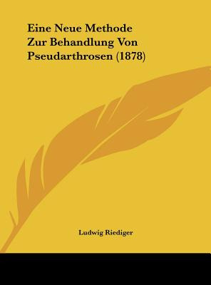 Libro Eine Neue Methode Zur Behandlung Von Pseudarthrosen...