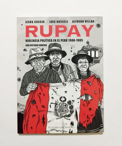 Rupay Violencia Politica En El Peru 1980-1985