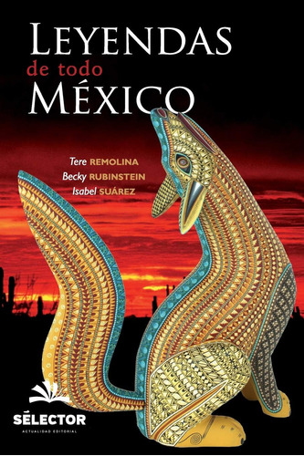 Libro: Leyendas De Todo México Legends Of All Mexico (spanis