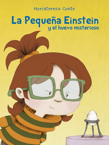 Libro La Pequeã±a Einstein Y El Huevo Misterioso - Conte,...
