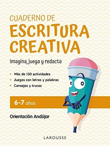 Cuaderno De Escritura Creativa 6-7 Anos - Ciudad Real Nunez 