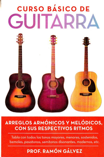 Libro Curso Basico De Guitarra  Nuevo  Español Arreglos 