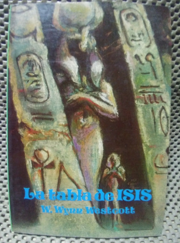 La Tabla De Isis, W. Wynn Westcott