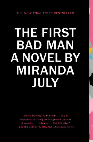 The First Bad Man, De July, Miranda. Editorial Scribner Books Co, Tapa Blanda En Inglés