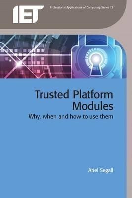 Trusted Platform Modules - Ariel Segall (hardback)