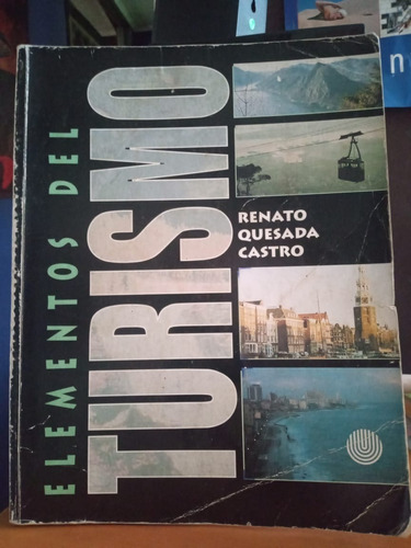Elementos Del Turismo. Renato Quesada