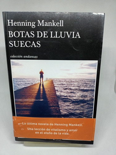 Botas De Lluvia Suecas, Henning Mankell