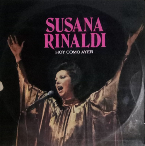 Susana Rinaldi - Hoy Como Ayer