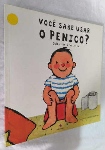 Livro Voce Sabe Usar O Penico ? Guido Van Genechten
