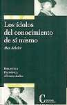 Idolos Del Conocimiento De Si Mismo (libro Original)