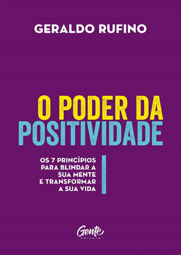 O Poder Da Positividade