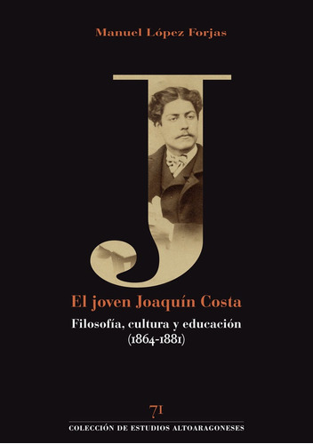 Libro El Joven Joaquin Costa - Lopez Forjas, Manuel