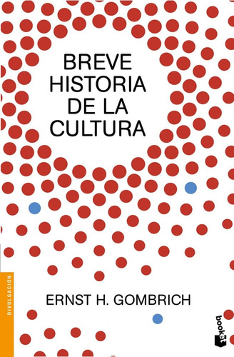 Breve Historia De La Cultura Ernst H. Gombrich