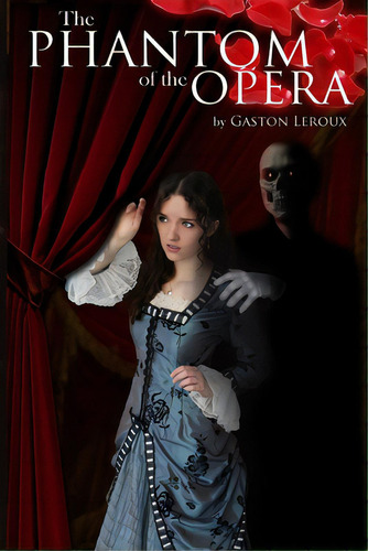 The Phantom Of The Opera, De Leroux, Gaston. Editorial Lulu Pr, Tapa Blanda En Inglés