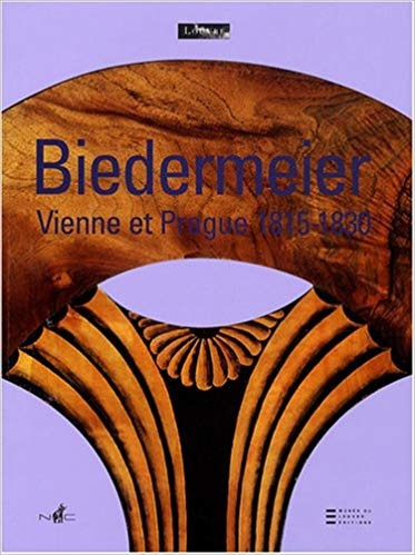 Biedermeier Vienne Et Prague 1815-1830 - Autores Varios