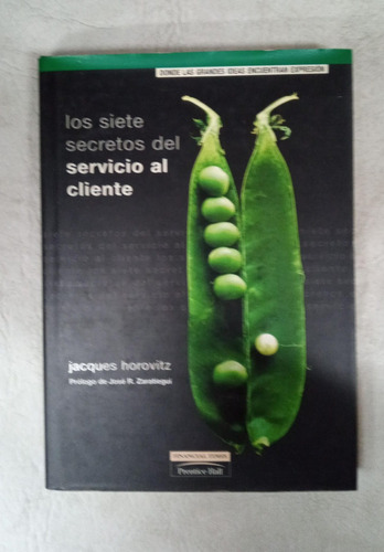 Los Siete Secretos Del Servicio Al Cliente - Horovitz