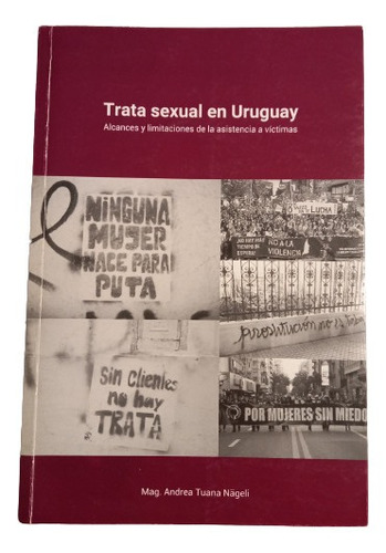 A. Tuana Nageli.  Trata Sexual En Uruguay